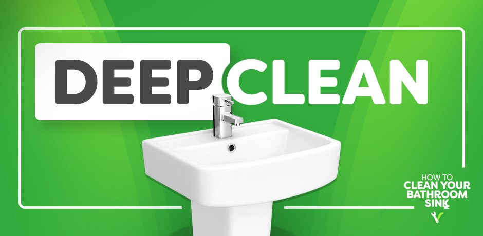 deep cleaning your bathroom sink