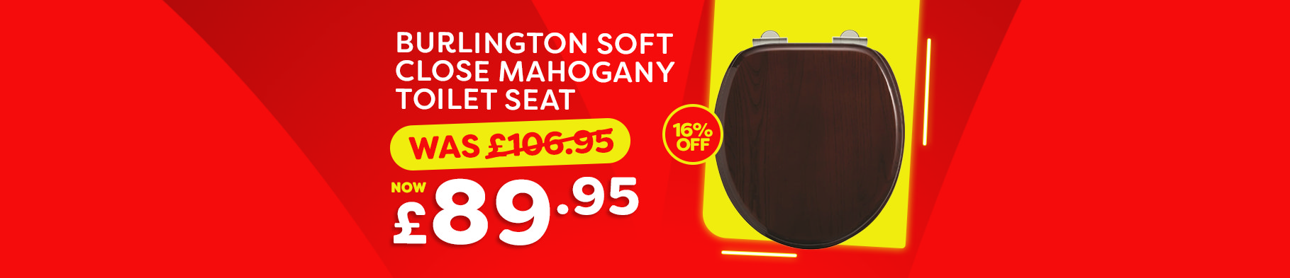 Banner 2 -  Burlington Soft Close Toilet Seat