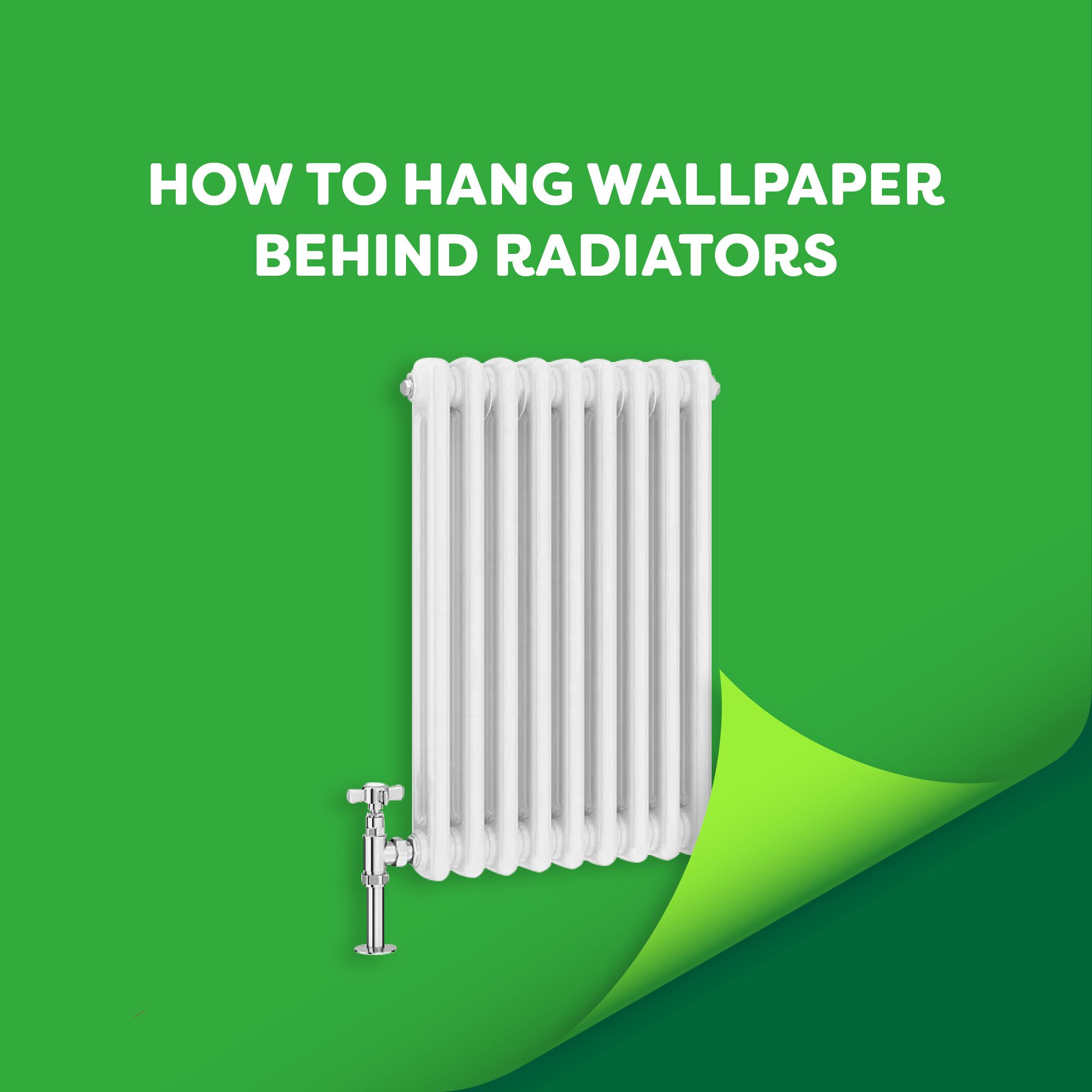 How to Hang Wallpaper Behind Radiators
