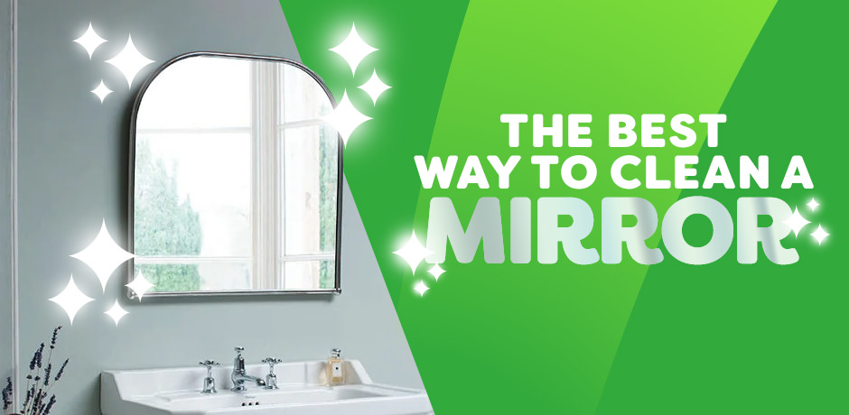 The Best Way to Clean a Mirror