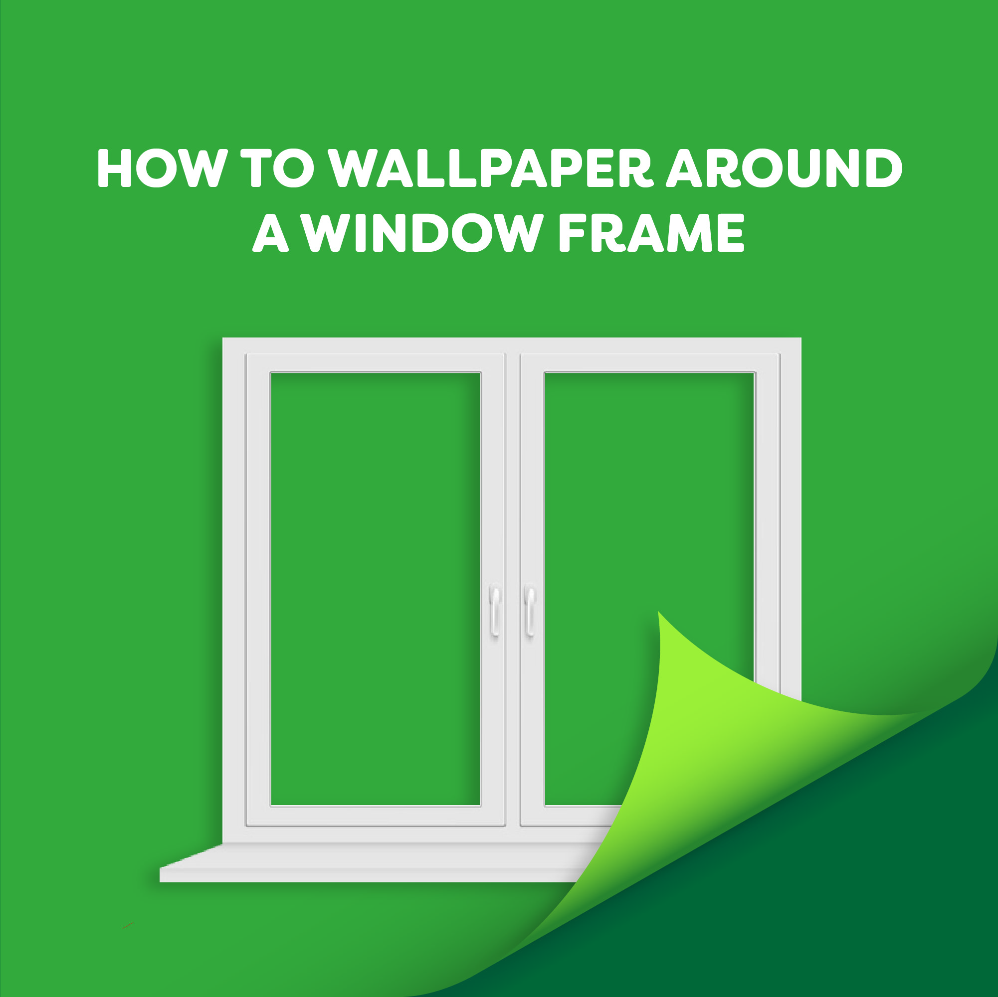 How to Wallpaper Around a Window Frame