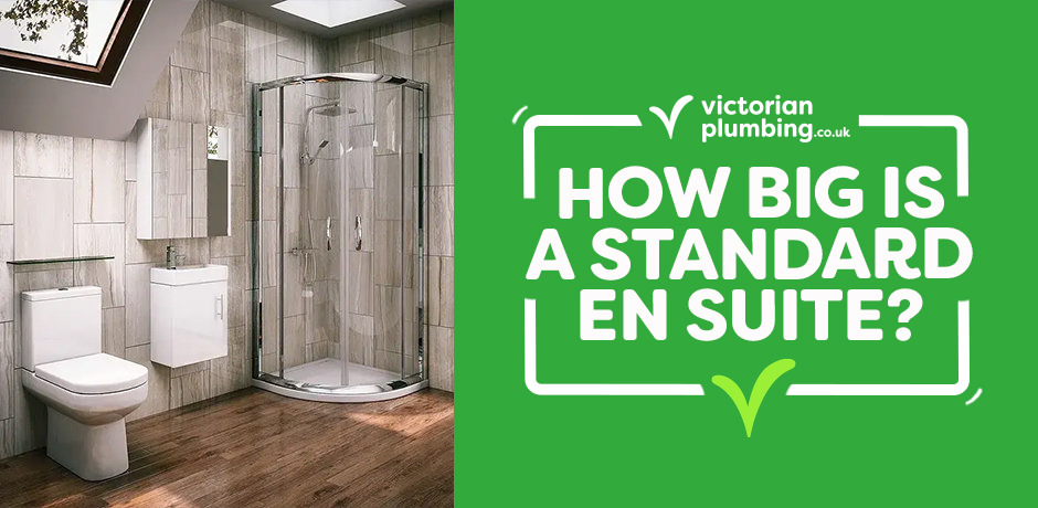 How Big Is a Standard En Suite?