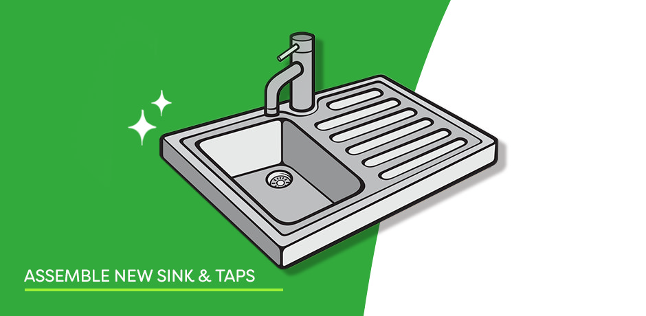 Assemble new sink and taps