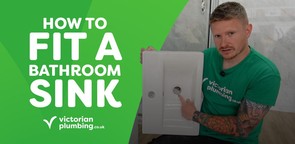 How to fit a bathroom sink – step-by-step basin, tap and trap install