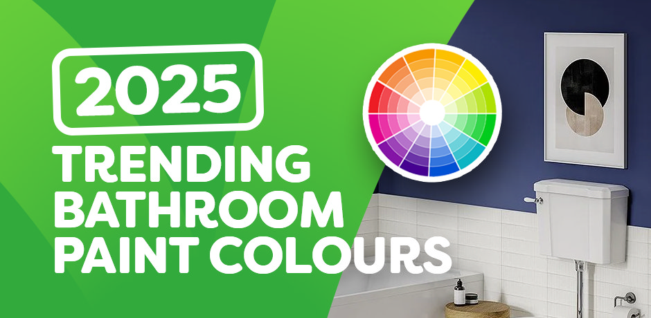 Graphic displaying "2025 Trending Bathroom Paint Colours" in bold white text on a green background, with a colour wheel icon and a bathroom scene featuring navy blue walls and white subway tiles.