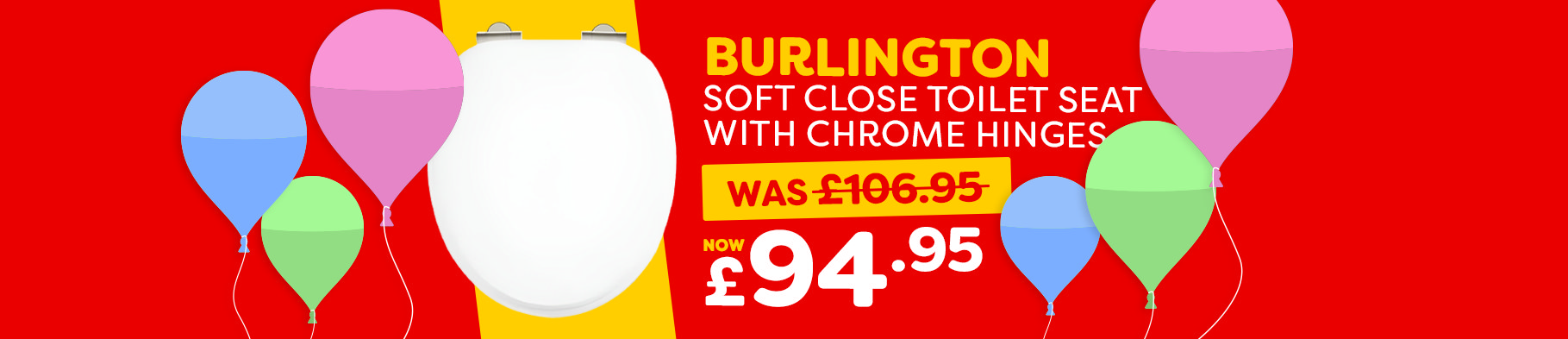 Banner 1 - Burlington Soft Close Toilet Seat