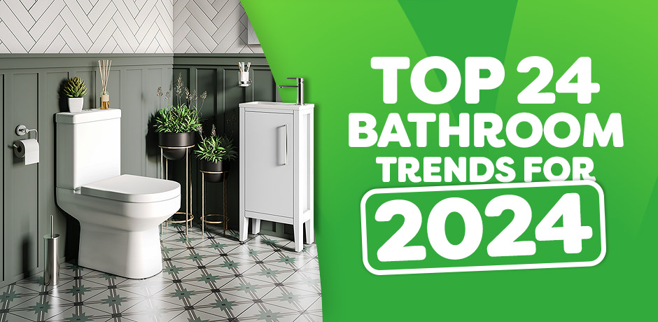 Bathroom Trends for 2024